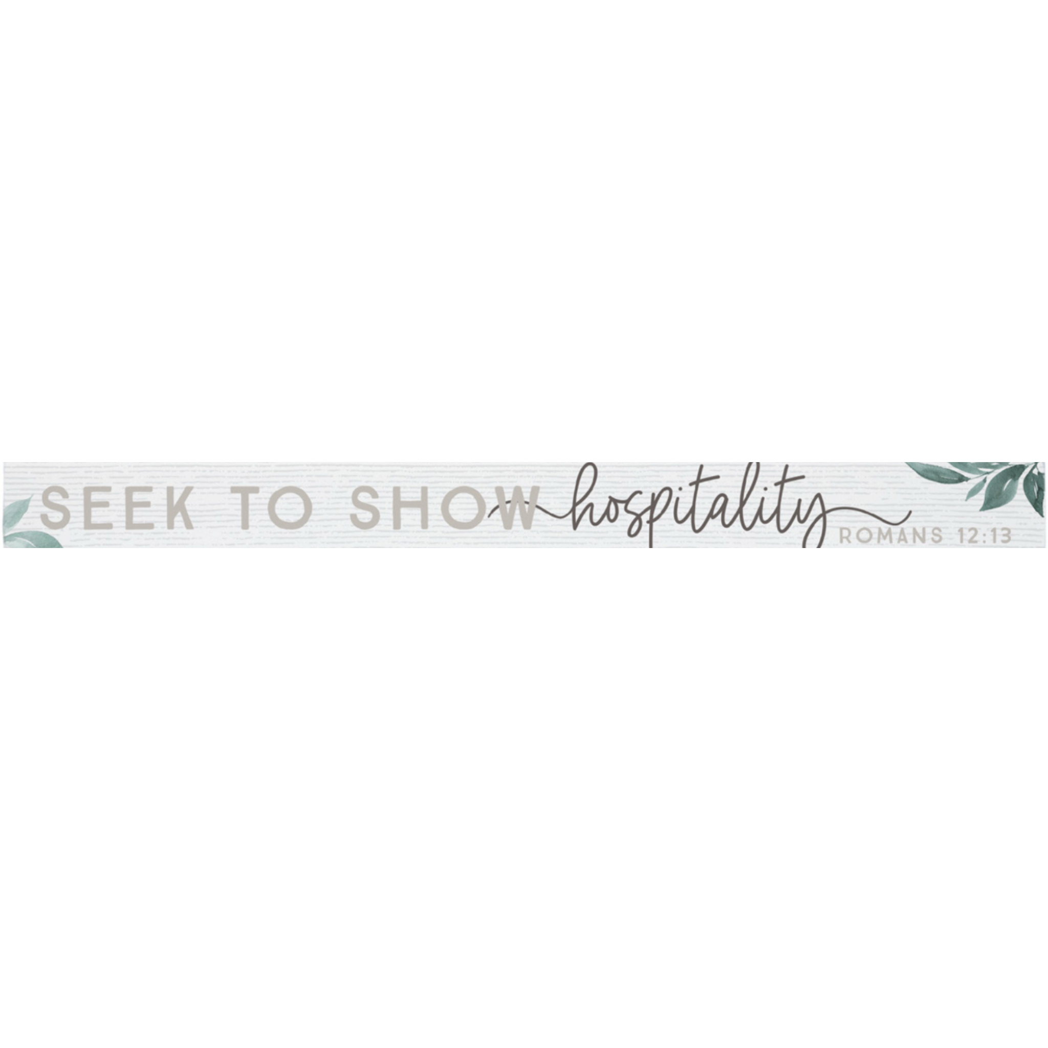 Seek to Show Hospitality